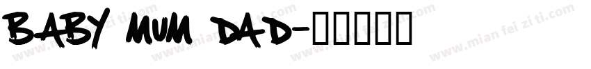 Baby Mum Dad字体转换